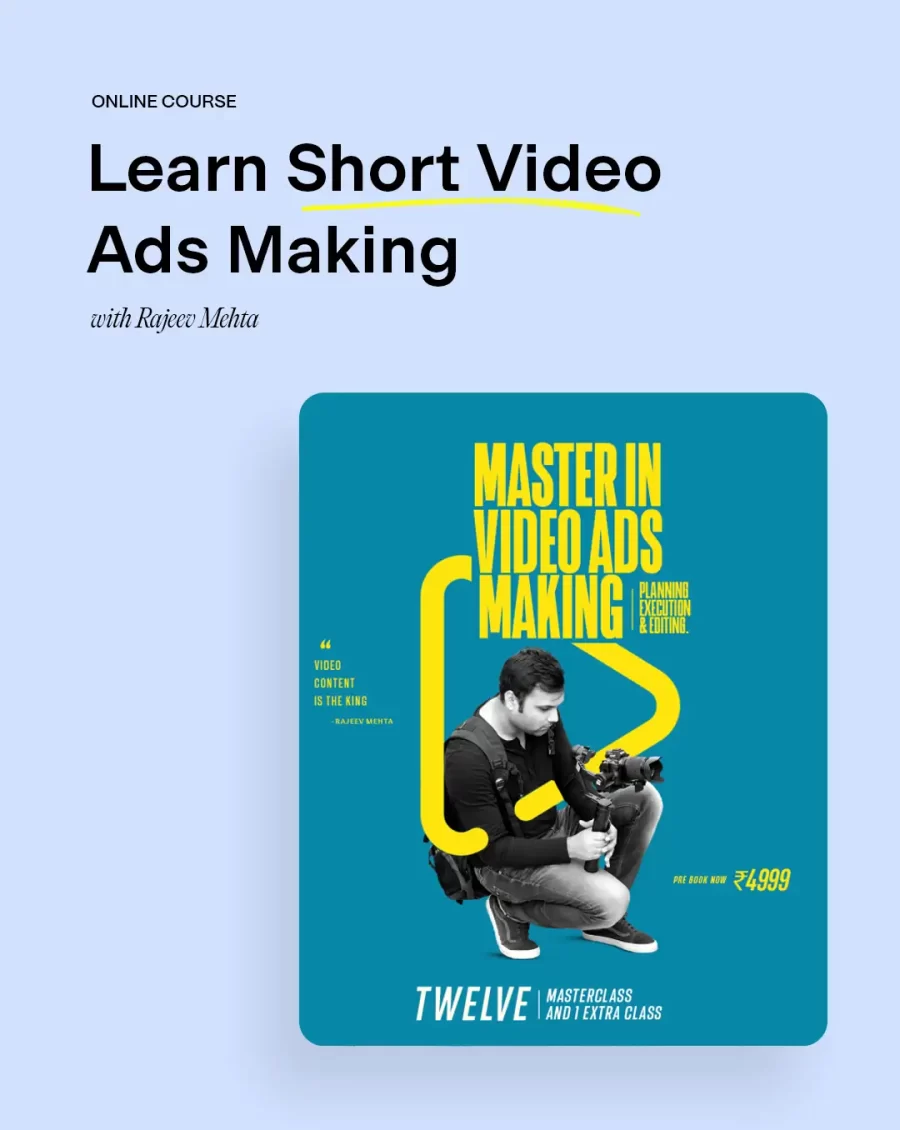 Master in Short Video Ads Making