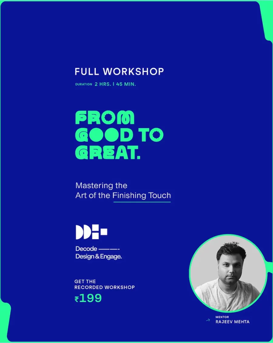 The Finishing Touch - Decoding How to Make 100% Perfect Design